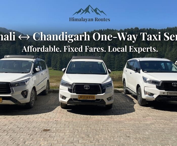 Himalayan Routes one-way taxi from Manali to Chandigarh via Kiratpur-Manali Expressway.